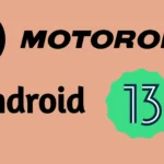 Motorola Android 13 update