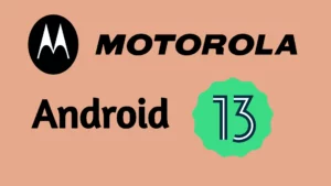 Motorola Android 13 update