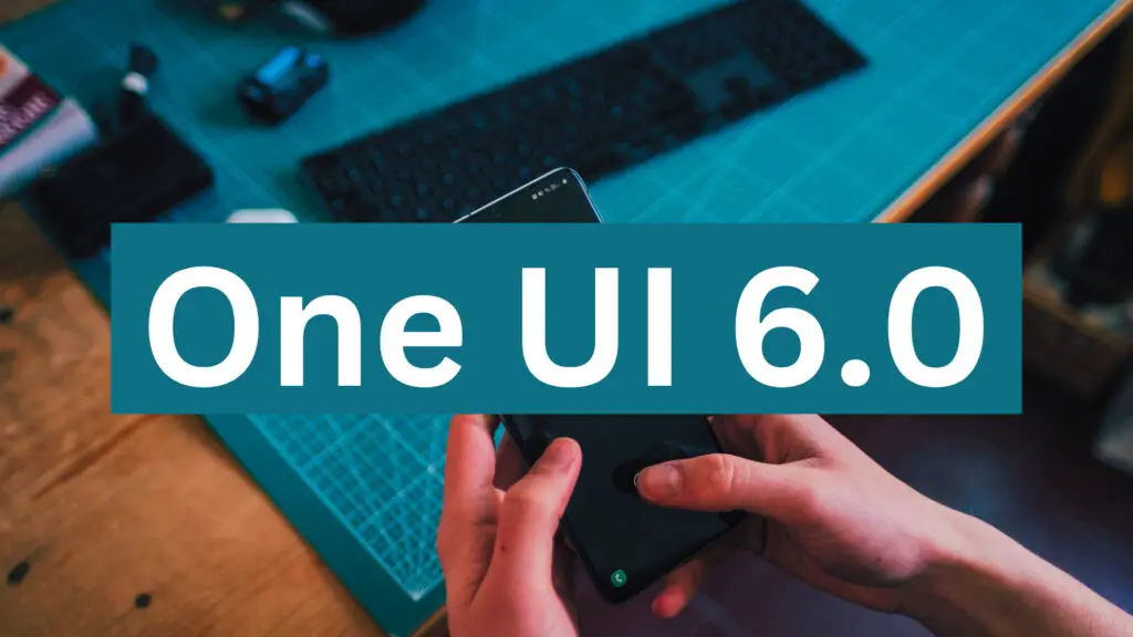Samsung One UI 6.0 Android 14 Update list