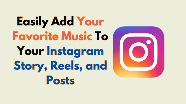 How to Add Your Own Music to Instagram Story, Posts, and Reels